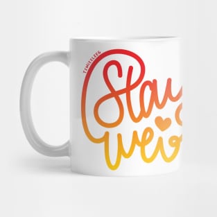 Stay Weird (Red-Orange) Mug